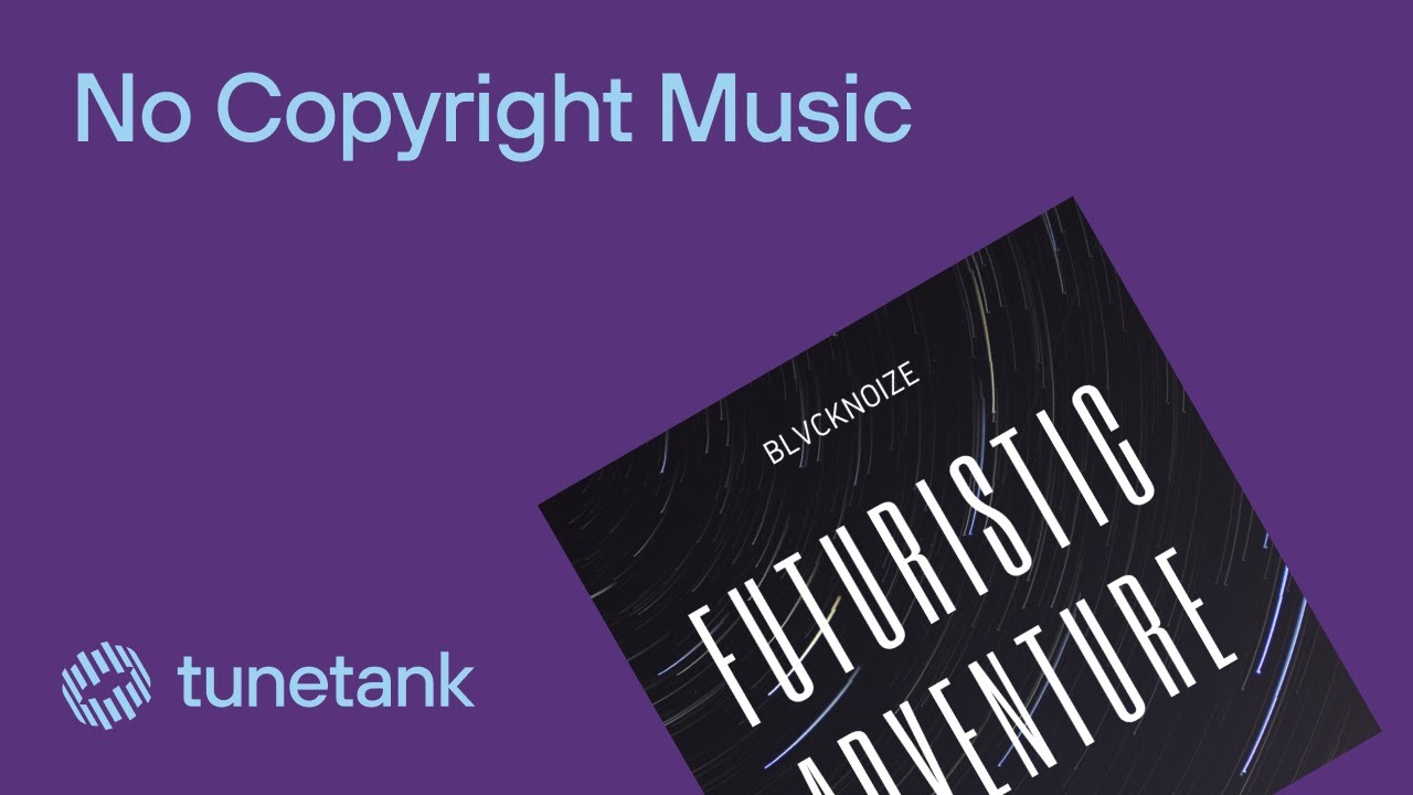 Blvcknoize -  Futuristic Adventure (Epic Uplifting Powerful Electronic No Copyright Music)