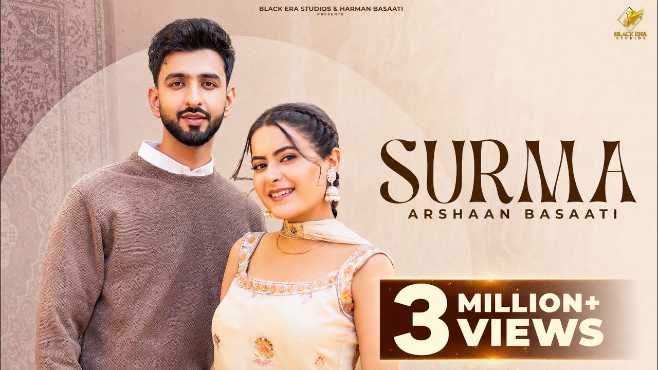 Surma | Arshaan Basaati  (Official Video) | Arshiya Makkar | Kulshan Sandhu | New Punjabi Songs 2026