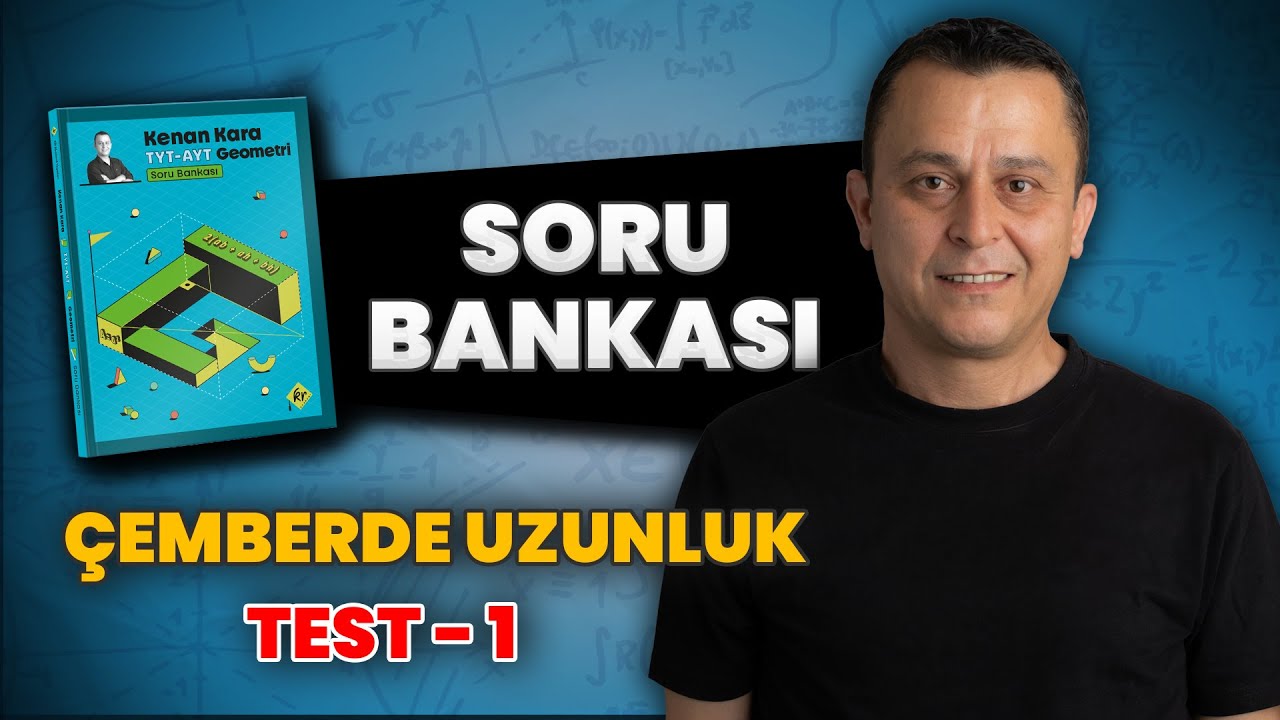 Çemberde uzunluk | test 1 | geometri soru bankası