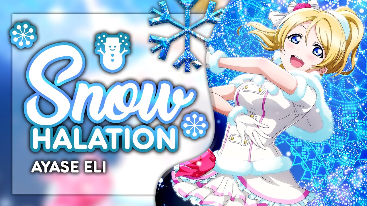 Snow Halation - Ayase Eli Solo ver. [KAN/ROM/ENG Full Lyrics]