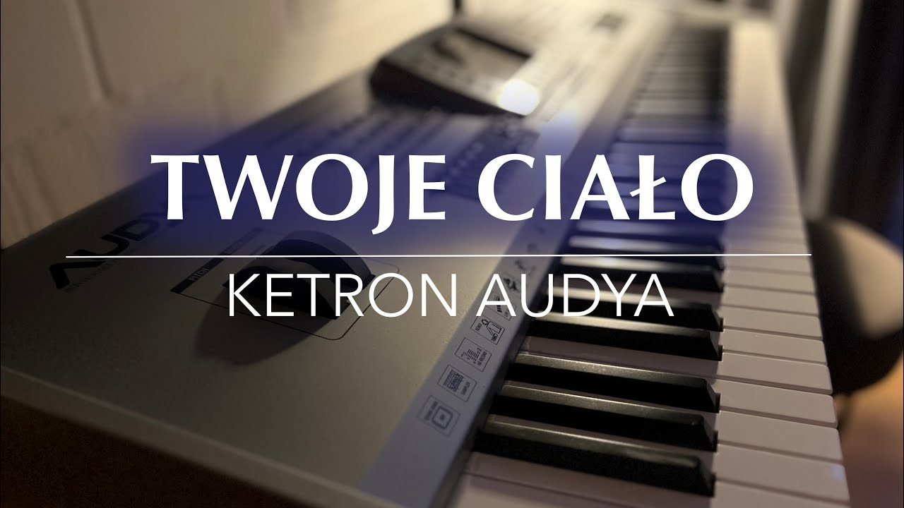 Twoje Ciało z rep. FOCUS - Ketron Audya