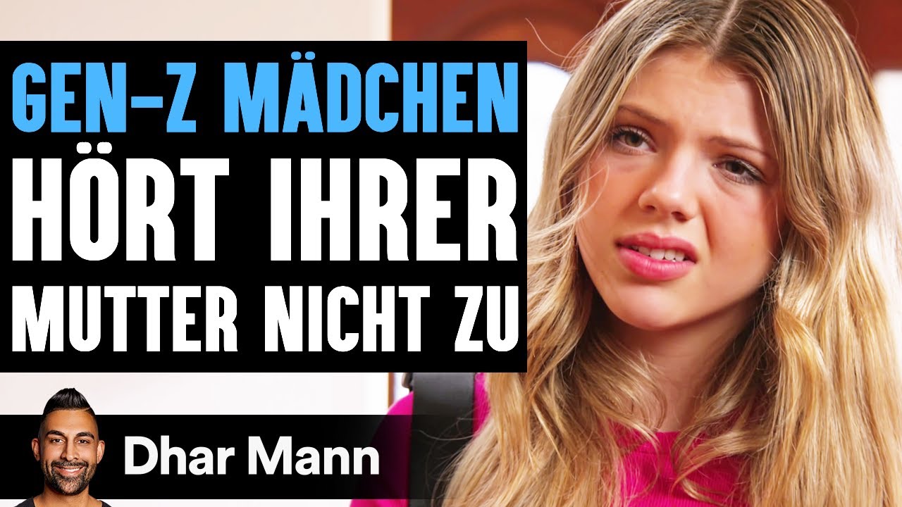 GEN-Z MÄDCHEN Hört Ihrer Mutter Nicht Zu | Dhar Mann Studios