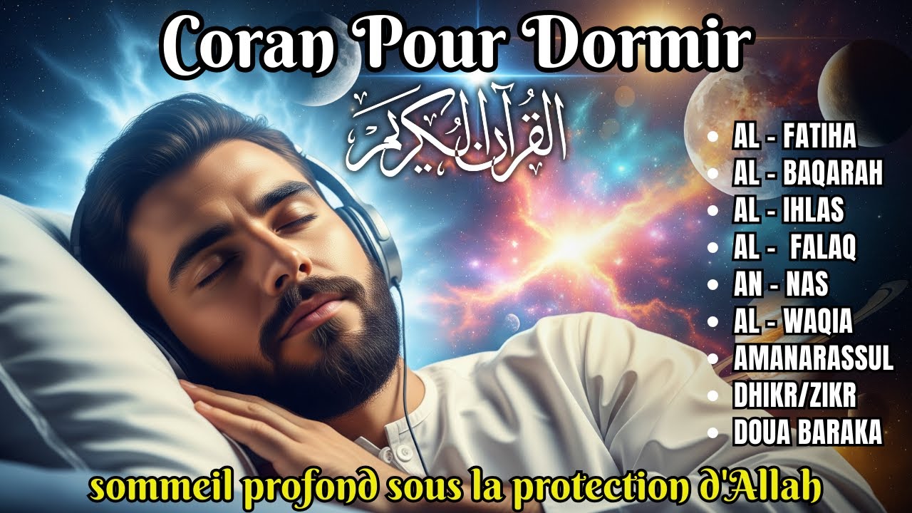 Coran pour dormir et calmer l’anxiété & Protection 🌙 Les Invocations du Soir 🌙 Al Baqara & Al Fatiha