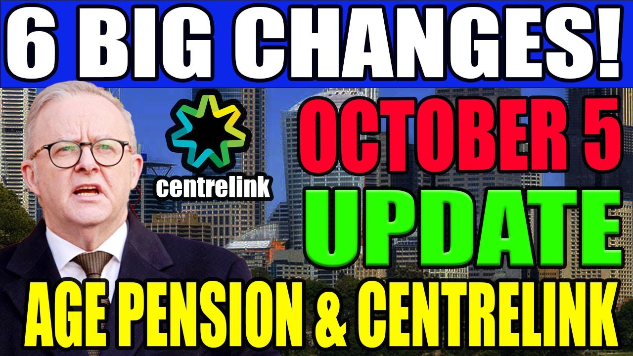 October 5 Centrelink & Age Pension Update: 6 Key Changes You Must Know