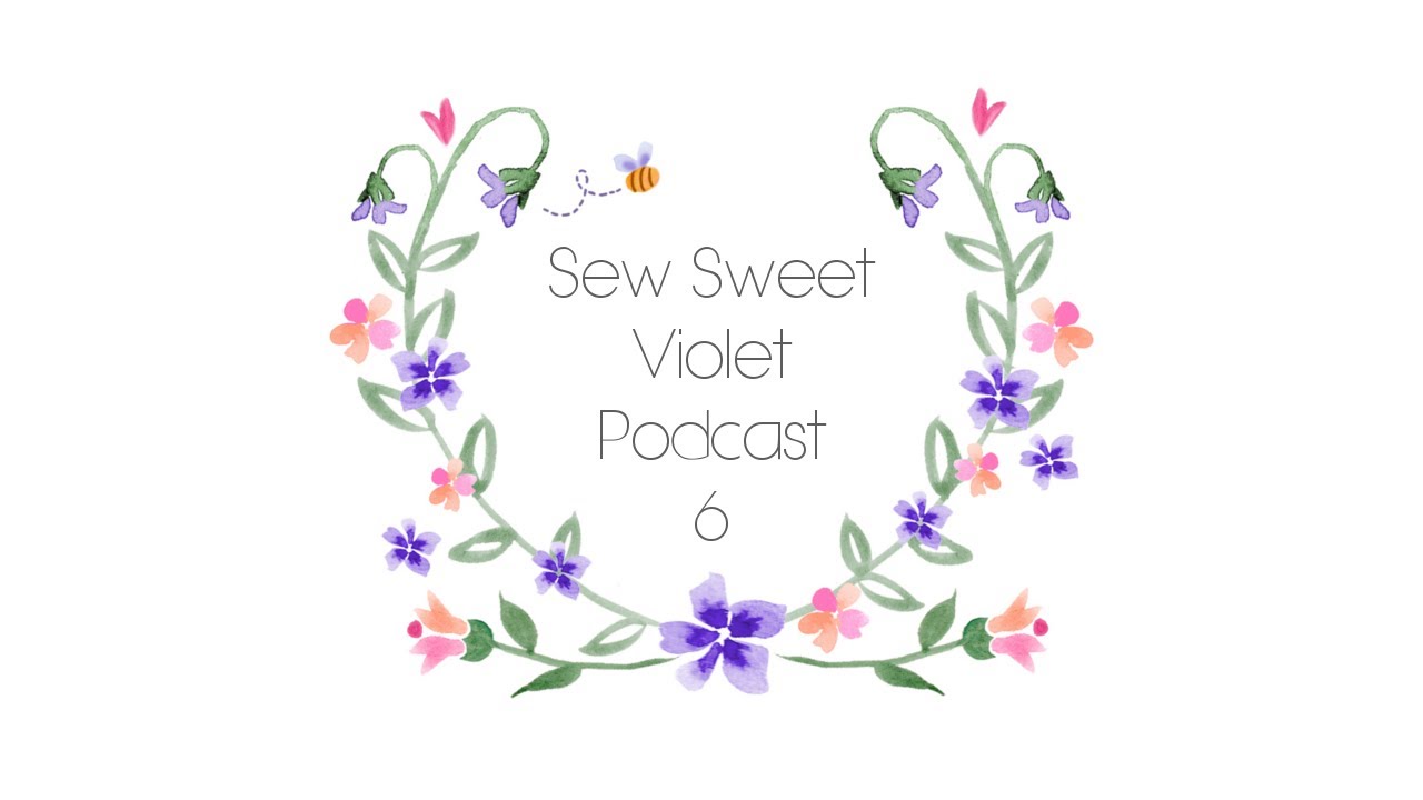 Sew Sweet Violet эпизод 6 ..... Насыщенное рукоделие!