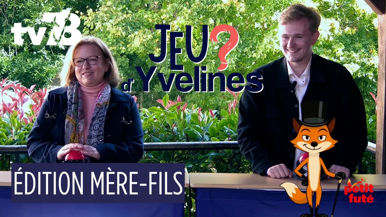 Rambouillet, Saint-Germain, Villacoublay : quiz mère-fils | Jeu d’Yvelines