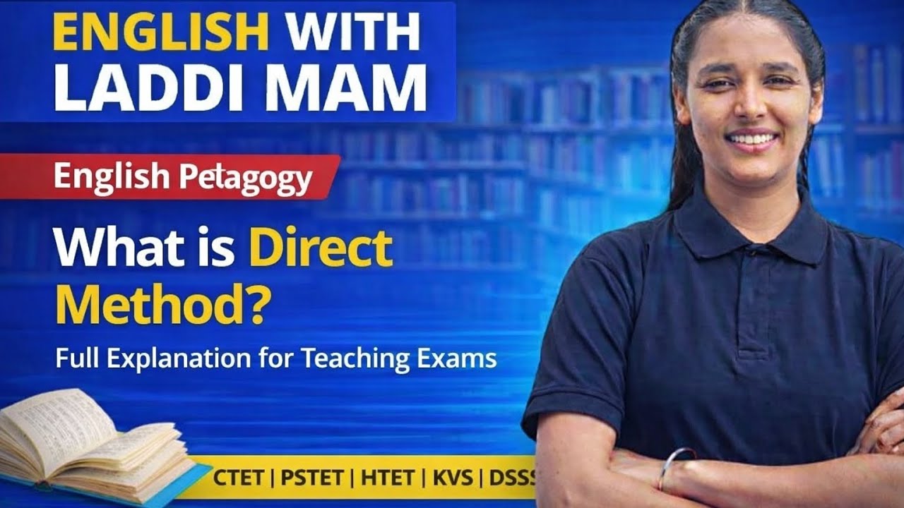 What Is Direct Method - THEORY  CTET FEB 2026 | PSTET | ENGLISH PEDAGOGY BY LADDI MAM #4