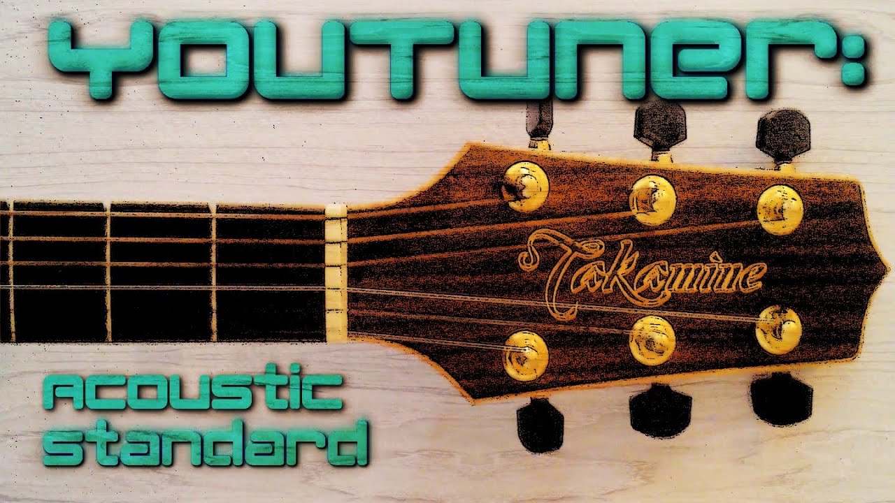 YouTuner: Acoustic Guitar Tuner (Standard 440 Hz Tuning)