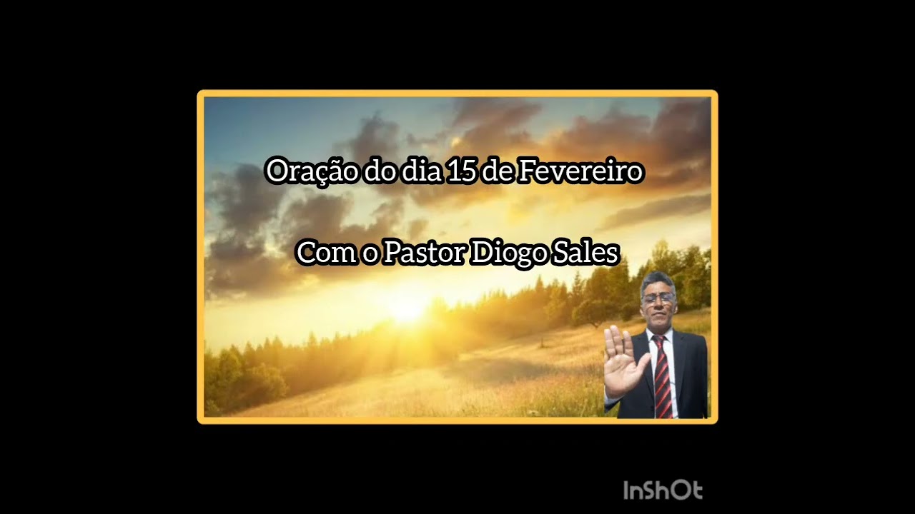 Oração do dia 15 de Fevereiro!