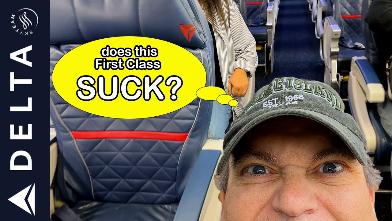Does Delta First Class Suck?