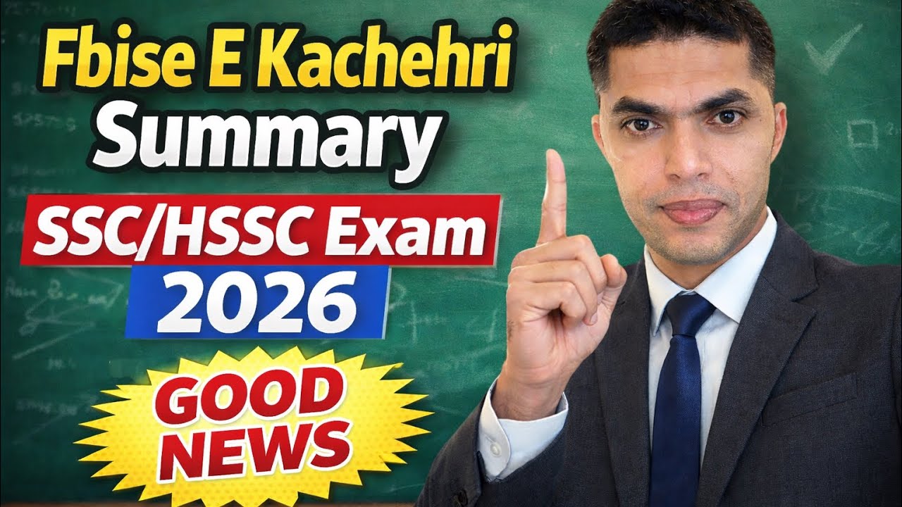 66th FBISE E-Kachehri Summary: SSC/HSSC Exam 2026