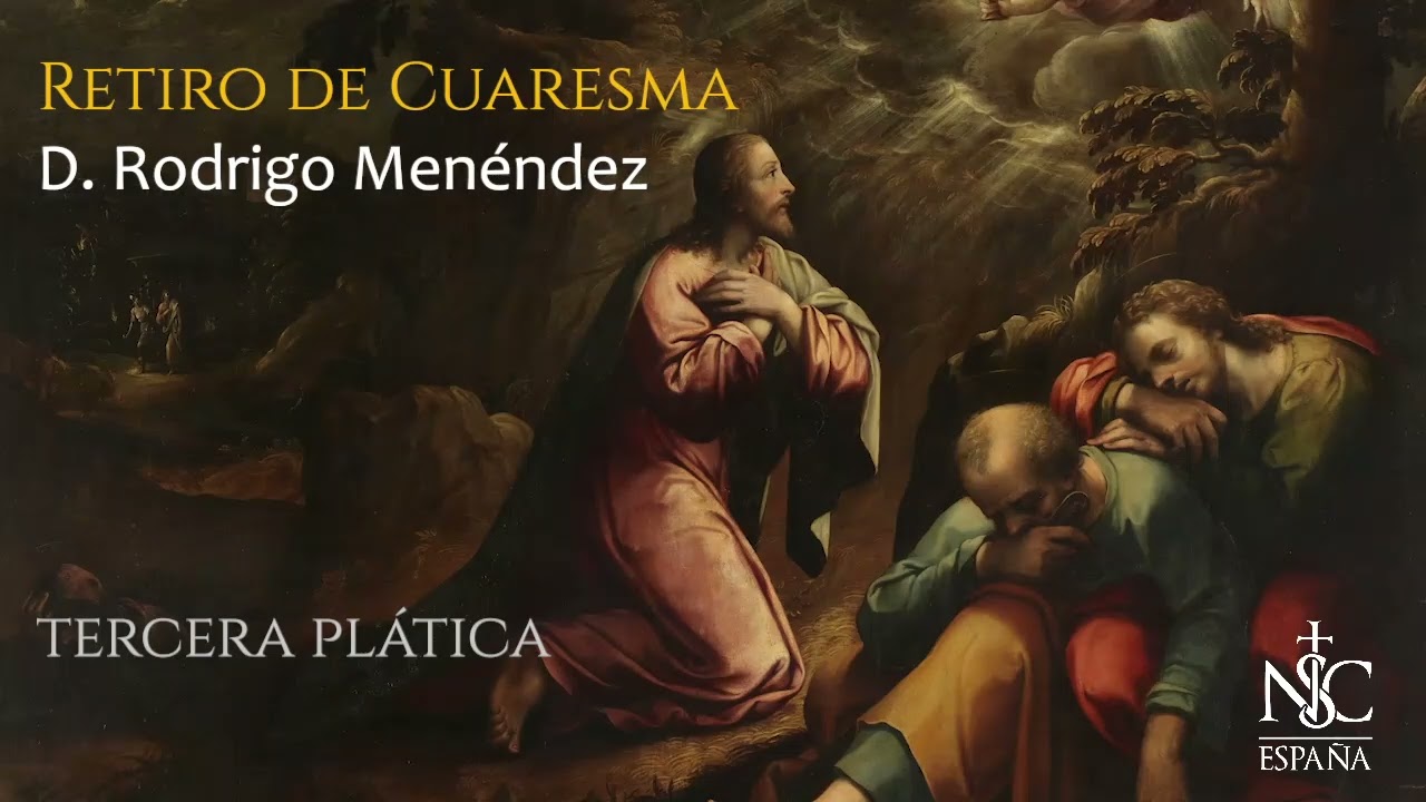 Retiro de Cuaresma 2026 (3. El Infierno) - D. Rodrigo Menéndez