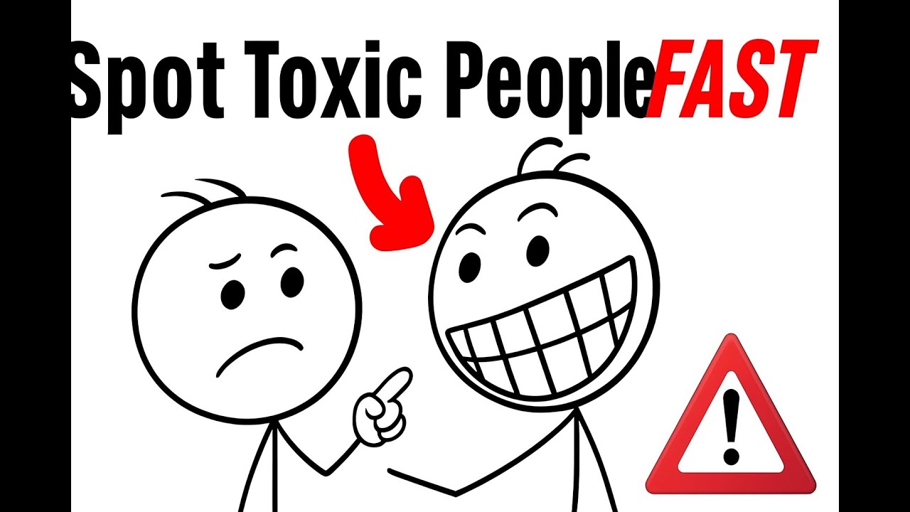 10 WAYS To Spot a Toxic Person in the First 60 Seconds