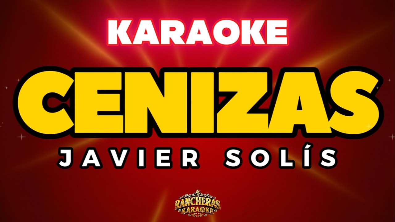 Rancheras Karaoke | Cenizas - Javier Solís