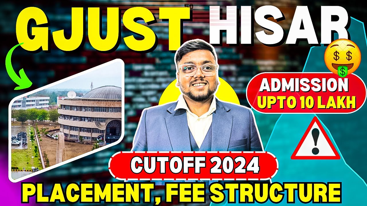 GJUST Hisar Cutoff 2024 📈 | Placements, Fees | HSTES Counselling 2024 | GJU HISAR 2024 | HSTES 2024