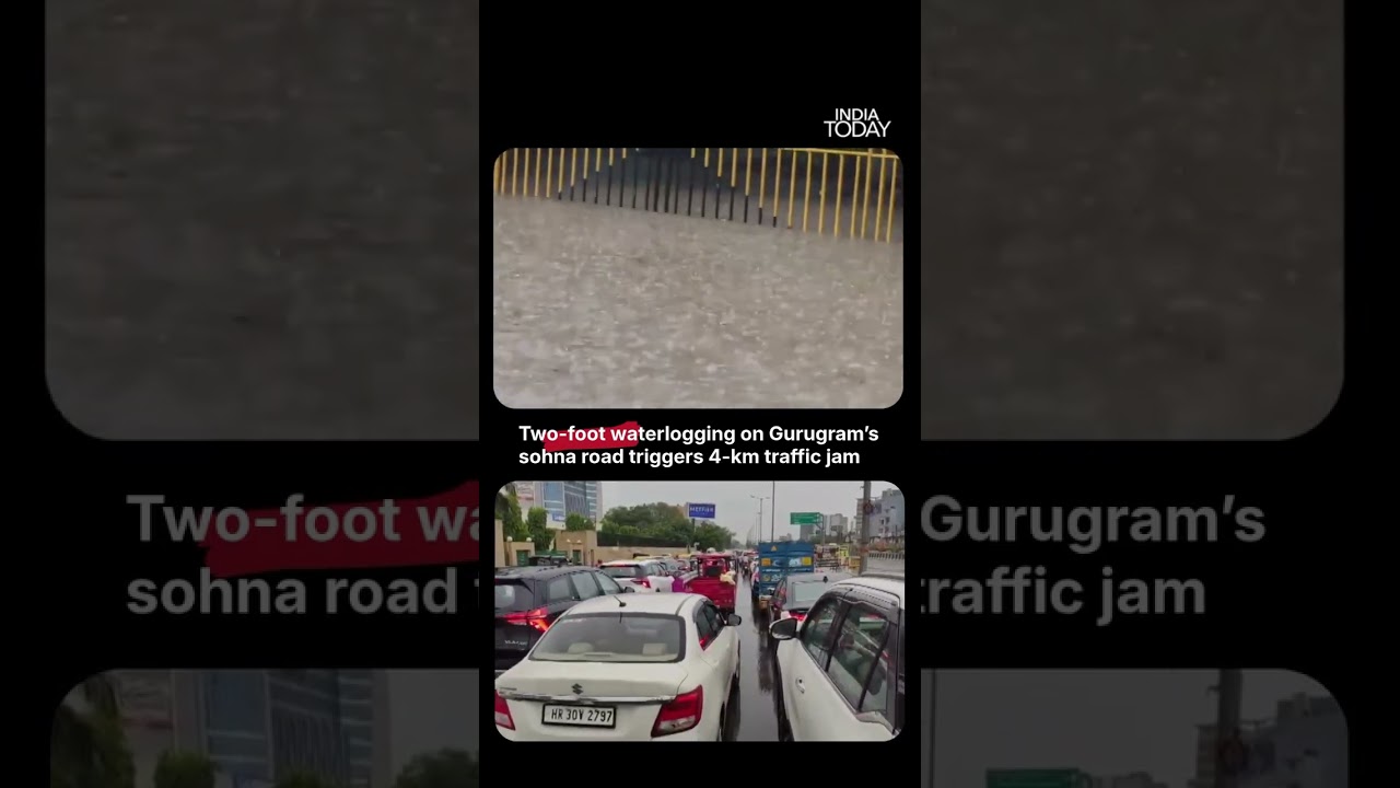 Gurugram Sohna Road Flooded With 2-Ft Water, 4-Km Traffic Jam Leaves Commuters Stranded #Shorts