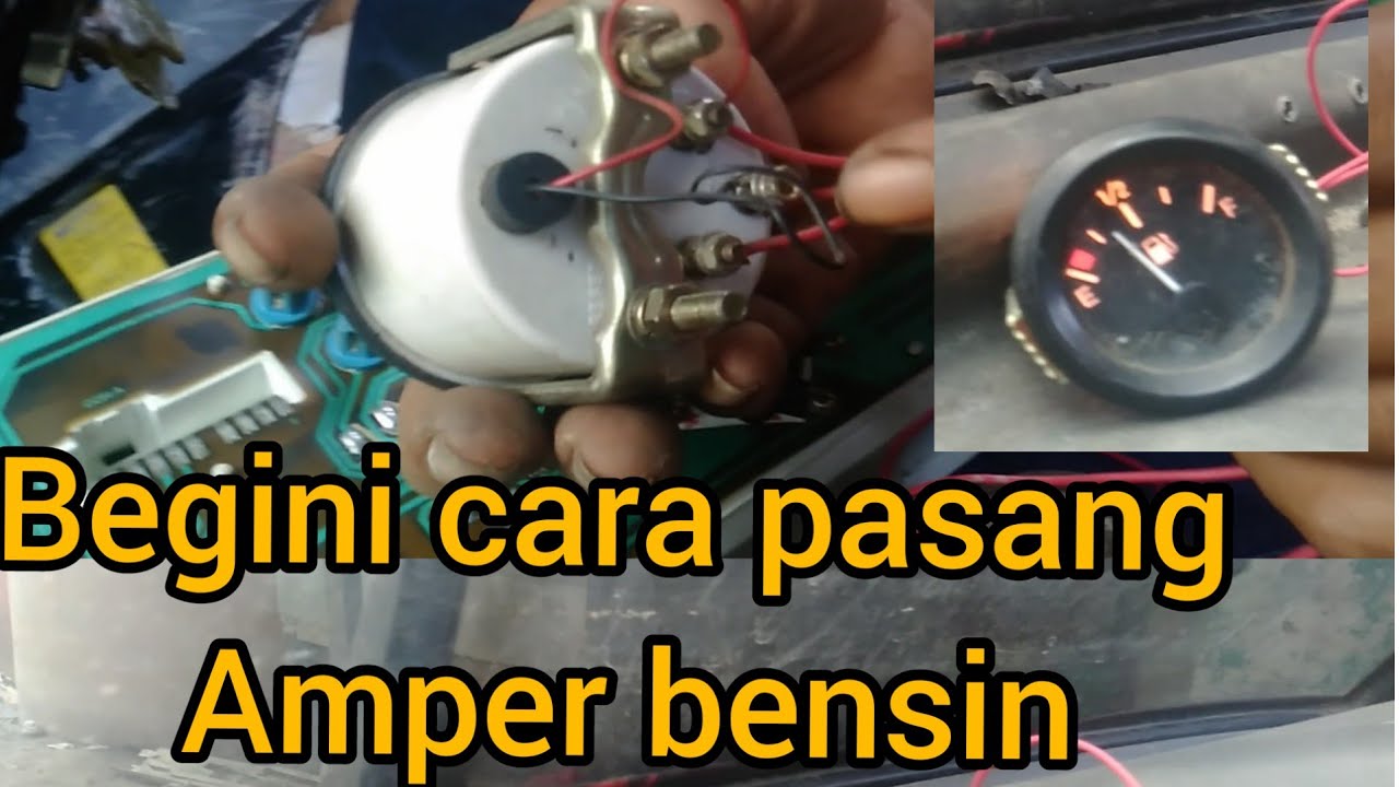 Cara memasang fuel meter/amper bensin mobil