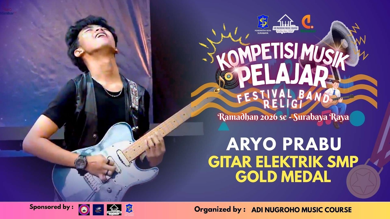 Aryo Prabu | Gold Medal Gitar Elektrik SMP | Kompetisi Musik Pelajar Ramadhan 2026