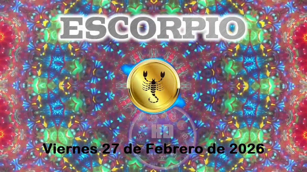 Escorpio ♏ Horóscopo Diario hoy 27 de Febrero 2026 | Guía astral intensa 🦂