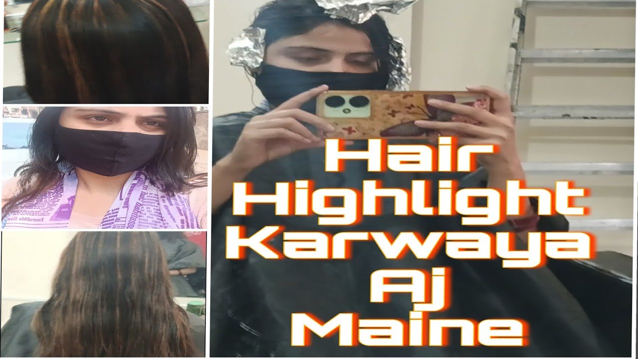 NEW LOOK✨HAIR TRANSFORM | HAIR HIGHLIGHT KARWAYA AJ MAINE / #hairstyle #hairhighlight 
