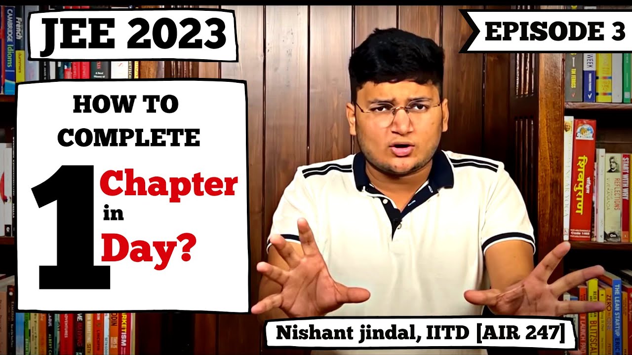 JEE 2023: Complete One Chapter per Day at Advance Level | Strategy & Roadmap Series | Episode 3