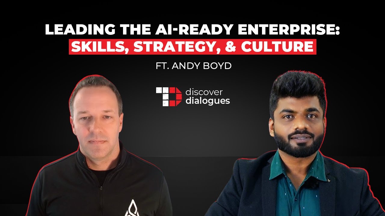 Andy Boyd, Chief Product Officer At Appfire On Building AI-Ready Products & Teams #DiscoverDialogues