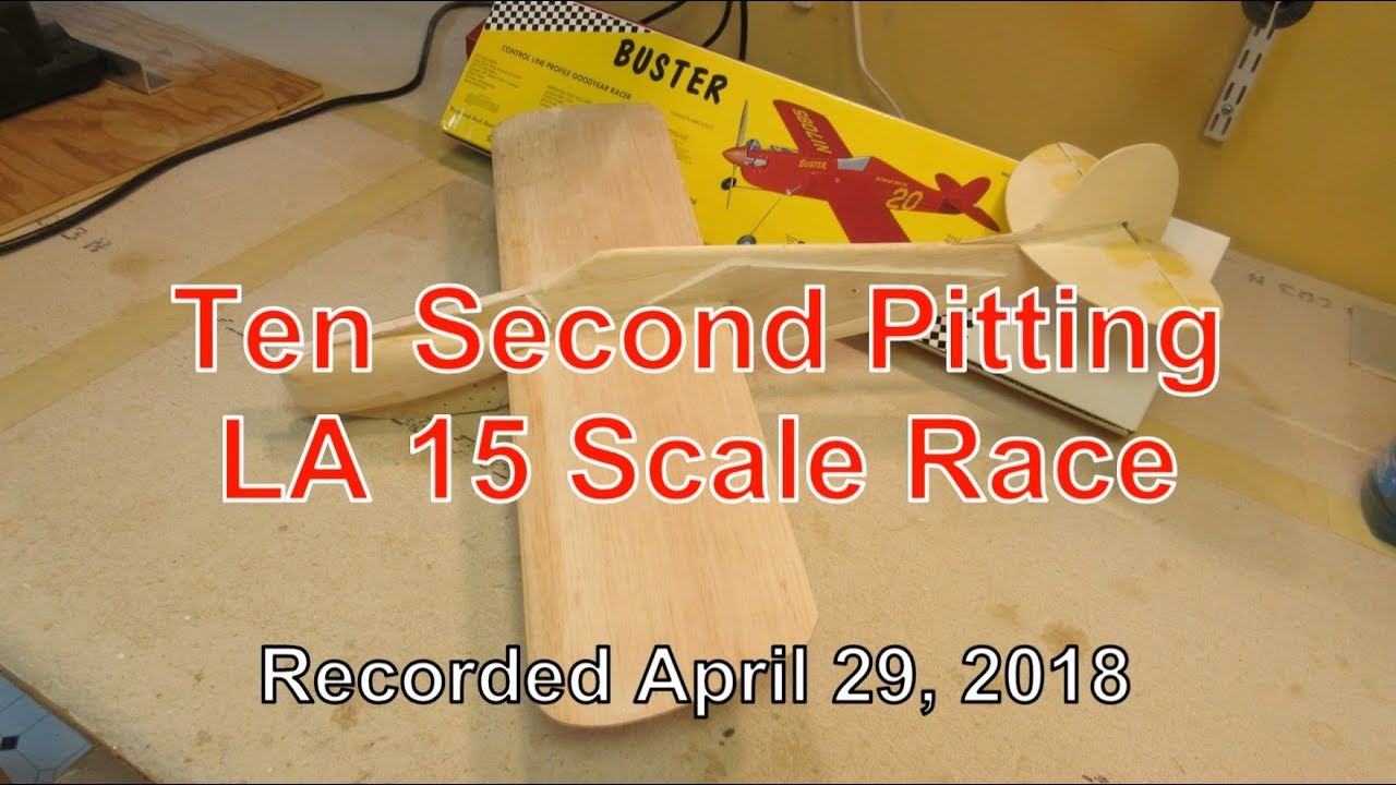 Ten Second Pitting - LA 15 Scale Race, April 29, 2018