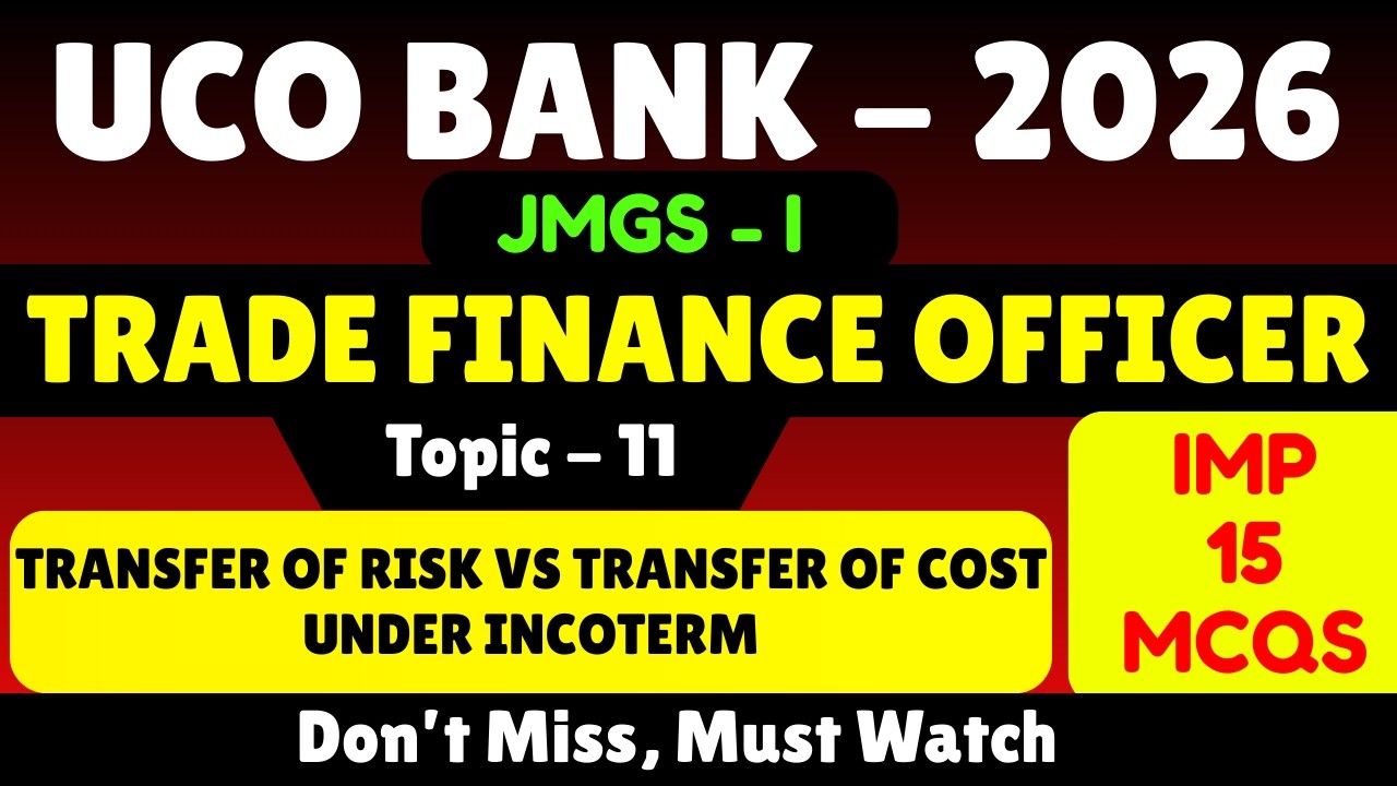 Transfer of Risk Vs Transfer of Cost MCQS | UCO Bank 2026 Trade FInance Officer | Uco Bank 2026 PDF