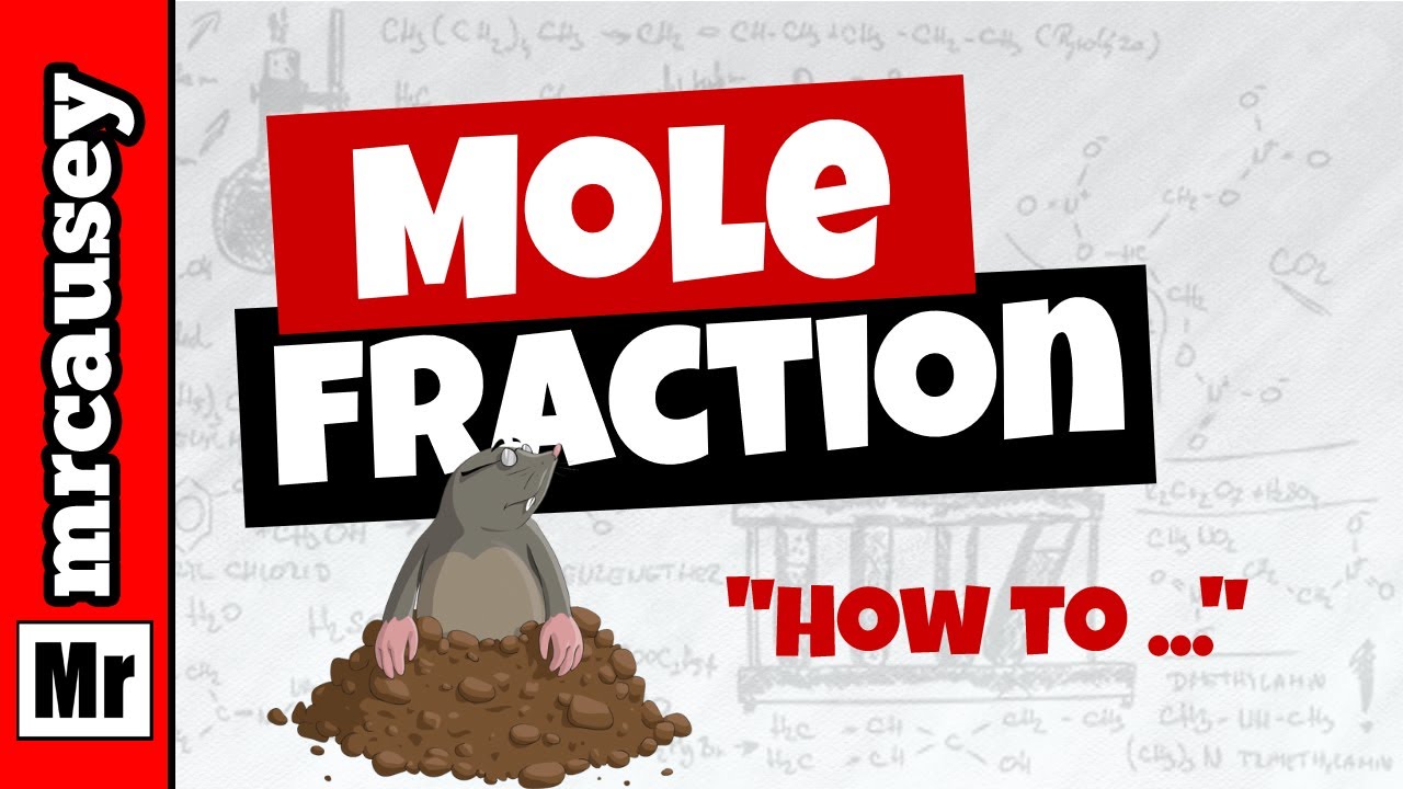 Mole Fraction Explained