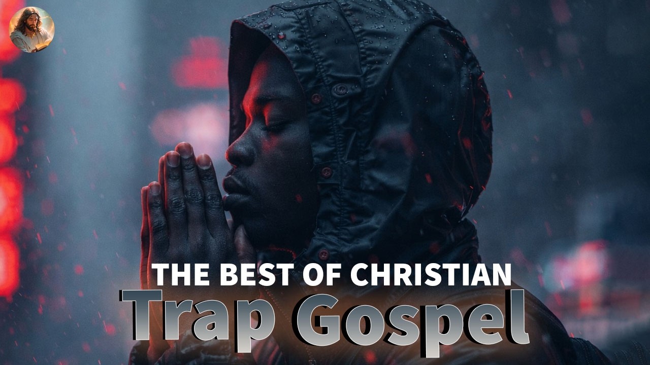 O Melhor do Trap Cristão | Christian Trap Music Playlist 🔥 Louvores Trap & Rap Gospel