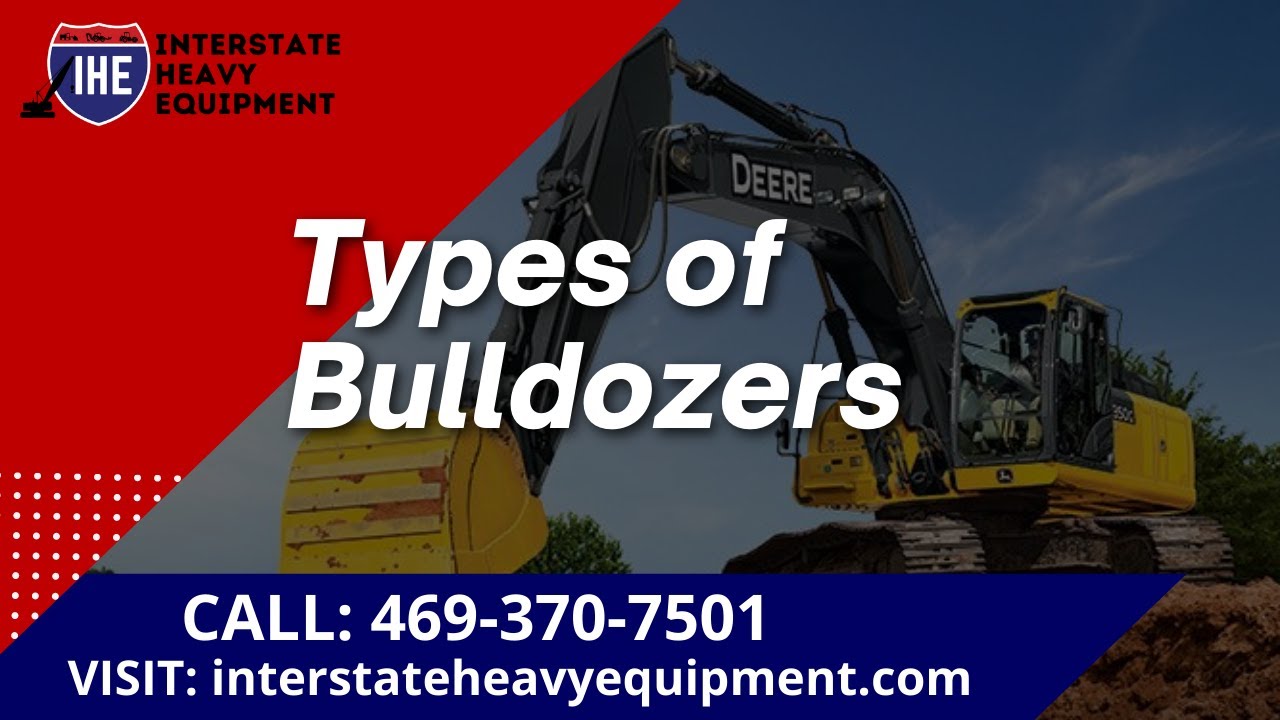 Types of Bulldozers