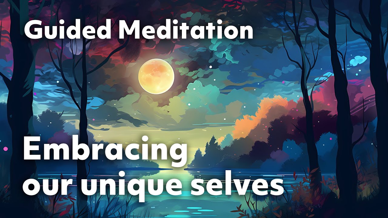 Embracing our unique selves | 5 Minute Guided Meditation