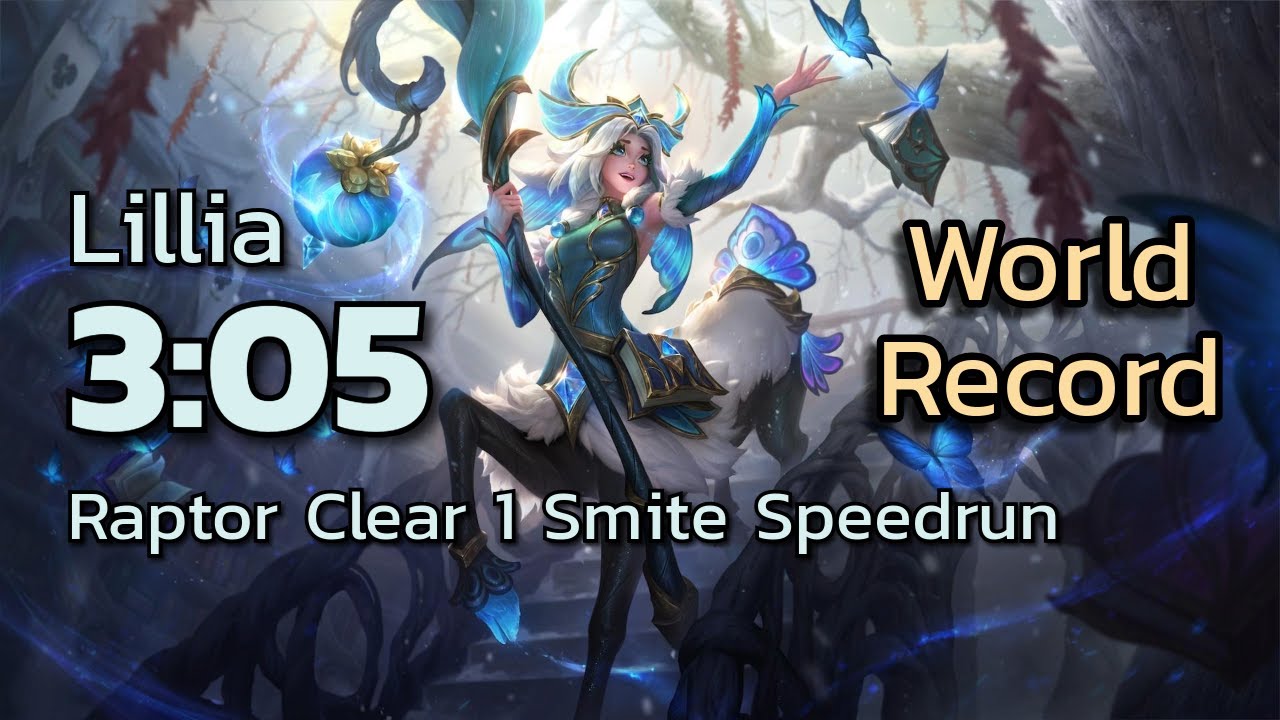 Lillia 3:05 Raptor Clear Speedrun [15.9, 1 Smite]