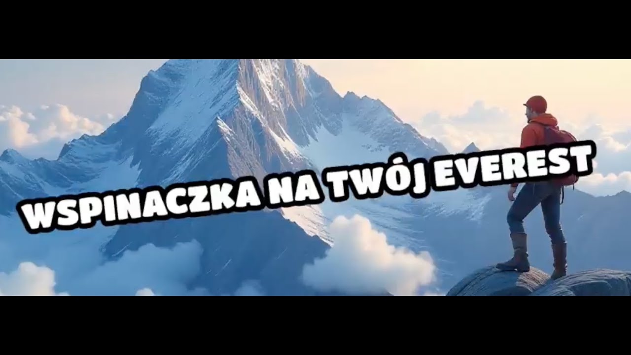 Wspinaczka na tw&oacute;j Everest
