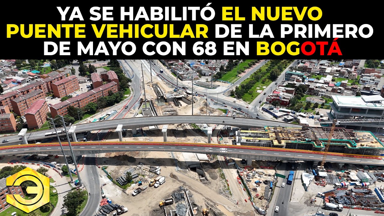 Ya se Habilit&oacute; el Nuevo Puente Vehicular de la Primero de Mayo con 68 en Bogot&aacute;