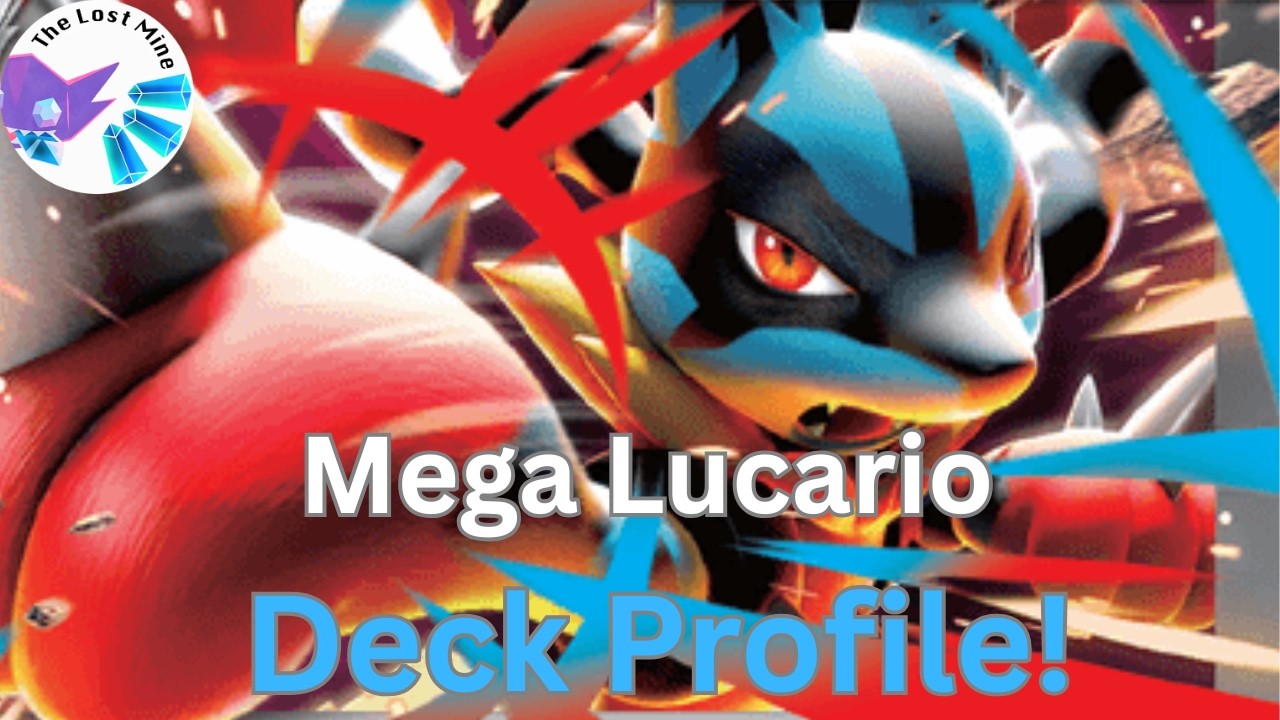 Post Rotation Deck Profiles, Mega Lucario!