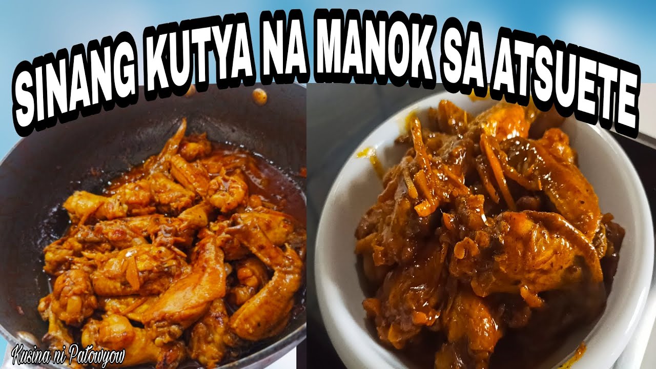 HOW TO COOK SINANGKUTSA MANOK // SINANGKUTSA MANOK with ATSUETE /SINANGKUTSANG MANOK 