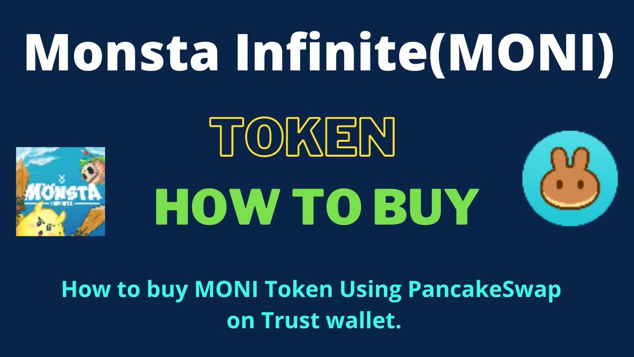 How to Buy Monsta Infinite Token (MONI) Using PancakeSwap On Trust Wallet OR MetaMask Wallet