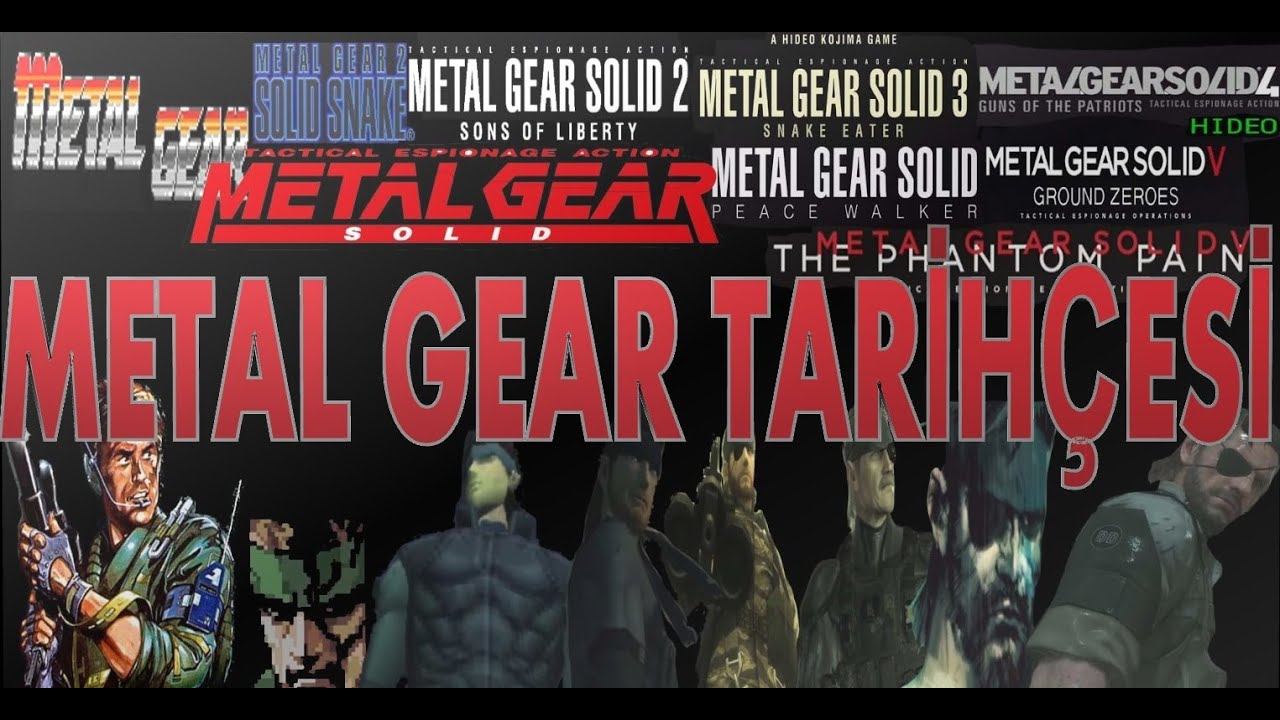 Metal Gear Tarihçesi (1987-2015) 1/2