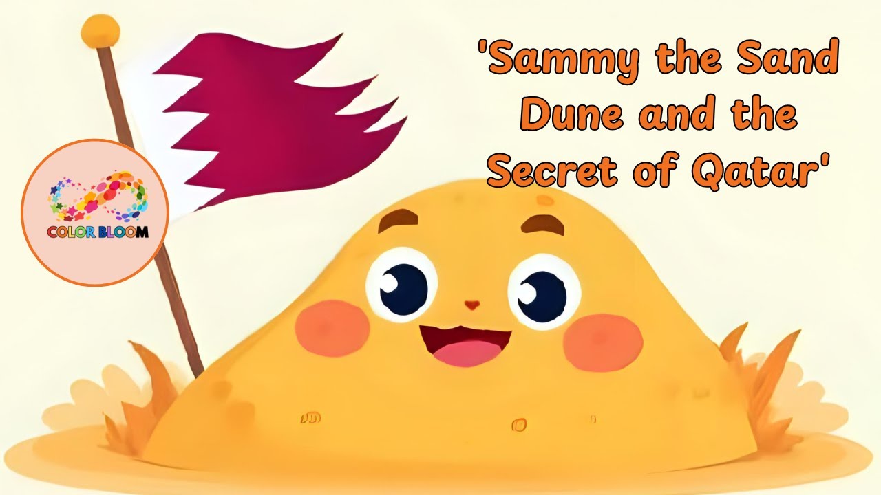 Sammy the Sand Dune and the Secret of Qatar | A Kids Story About Qatar’s Location