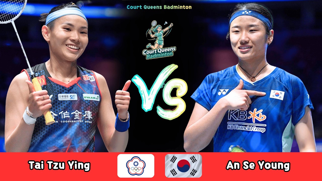 Women's Singles | Tai Tzu Ying (TPE) vs An Se Young (KOR) |💯🔴❗| Badminton 2026