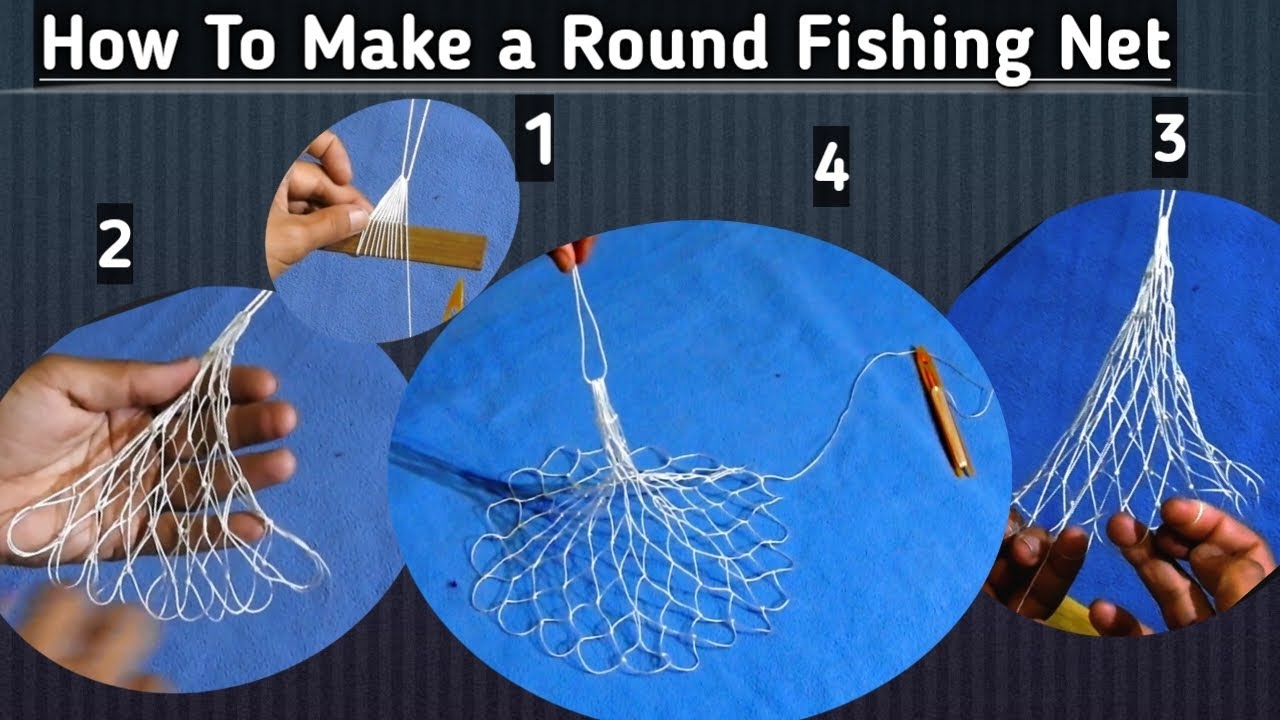 how to make a round fishing net | fishing net making | fish net making