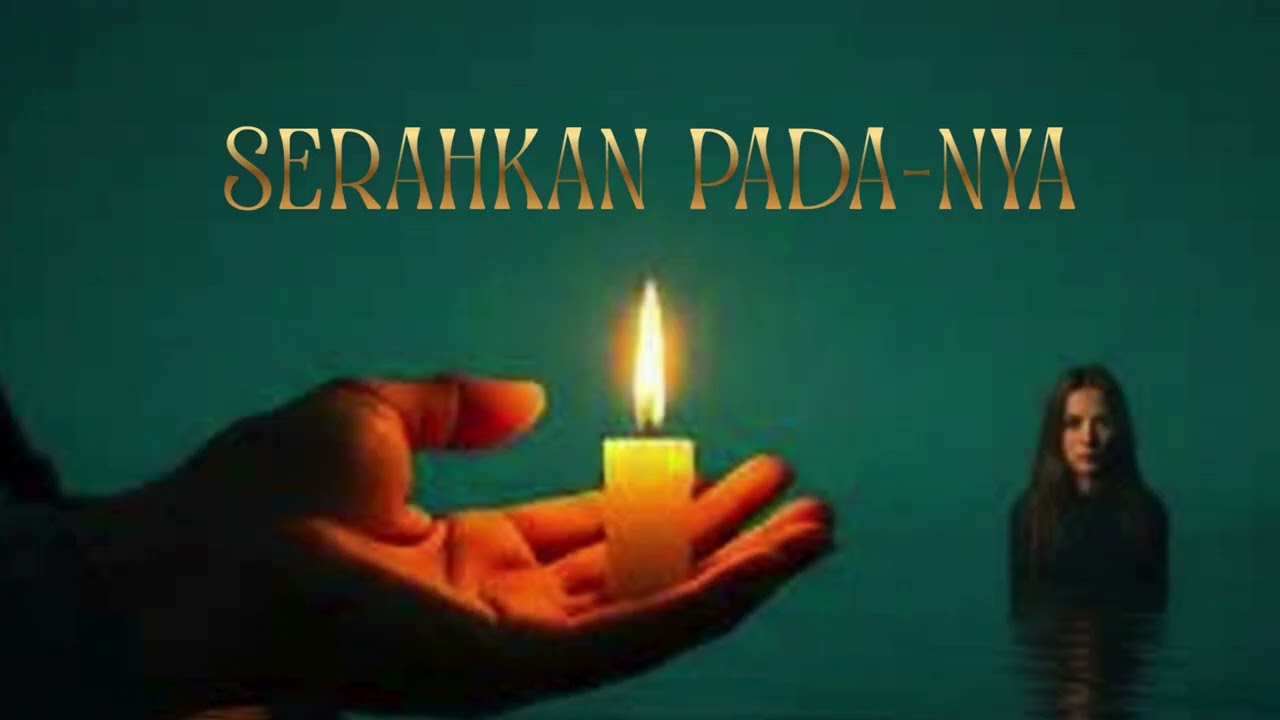 SERAHKAN PADA-NYA