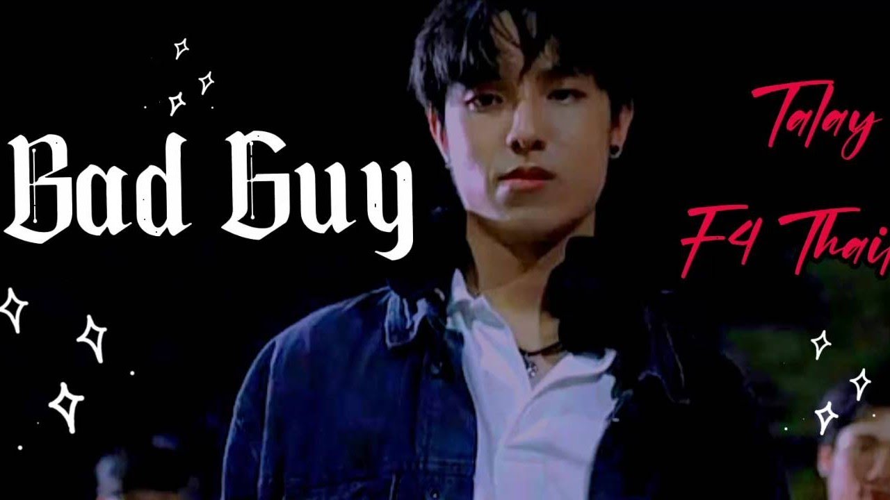 OPV : bad guy (Talay F4 Thailand) #F4thailand #talay #kayavine #badguy