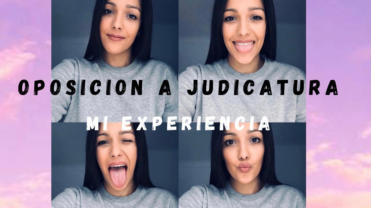 OPOSICIÓN A JUDICATURA (mi experiencia): 8 meses opositando