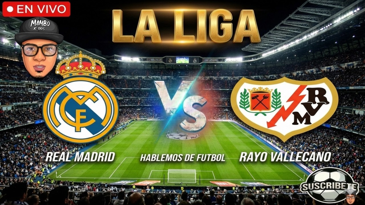 LaLiga⚡REAL MADRID vs RAYO VALLECANO⚡