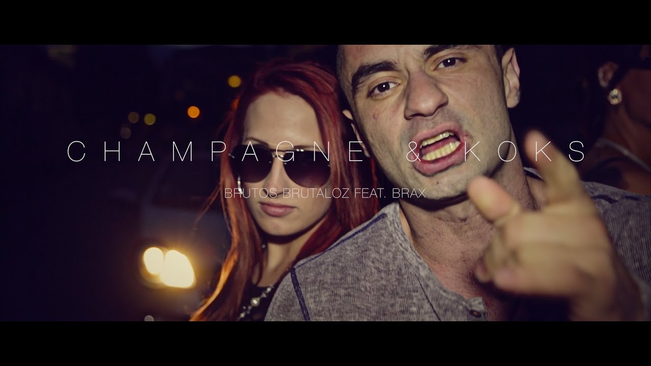 BRUTOS BRUTALOZ FEAT. BRAX - CHAMPAGNE & KOKS