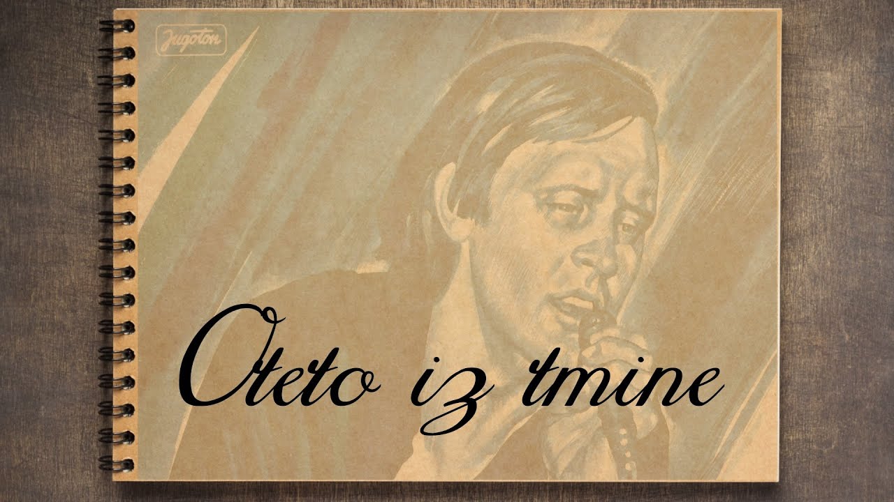 Arsen Dedić - Oteto iz tmine (Official lyric video)