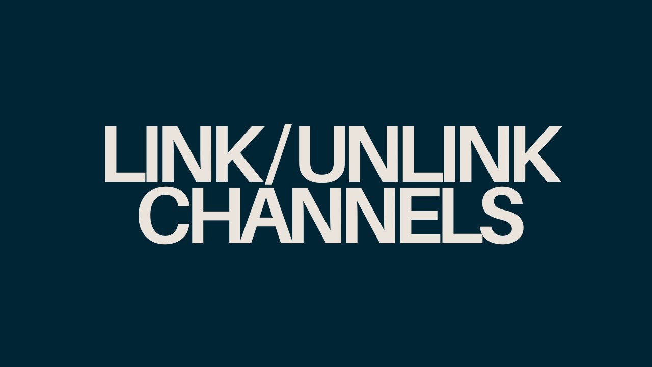 BF BR Stereo Link / Unlink Channels