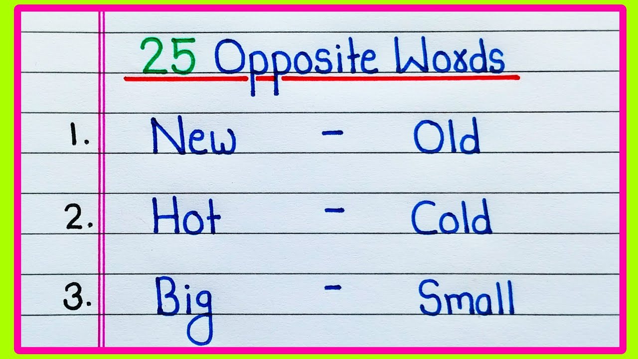 25 Opposite Words | Opposite Words in English | Opposite Words | Opposite Word 25